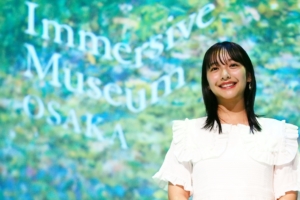 山之内すずさんが公式アンバサダー!大阪で「Immersive Museum OSAKA」が開幕!